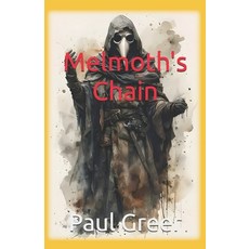 (영문도서)Melmoth's Chain Paperback, Independently Published, English, 9798293204663