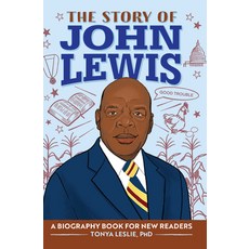 (영문도서) The Story of John Lewis: A Biography Book for Young Readers Hardcover, Rockridge Press, English, 9781638788447