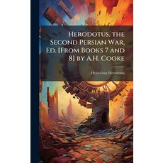 (英文圖書)Herodotus. the Second Persian War Ed. [From Books 7 and 8] by A.H. Cooke 精裝版, Hutson Street Press, 英文