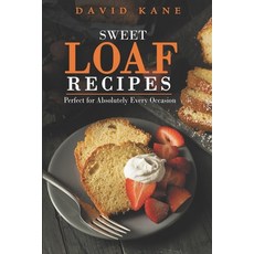 (영문도서) Heaven sweet loaf cookbook: Ascertain wonderful loaf recipes that you will cherish Paperback, Independently Published, English, 9798359368063