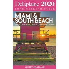 (영문도서) Miami & South Beach - The Delaplaine 2020 Long Weekend Guide Paperback, Draft2digital, English, 9781393446699