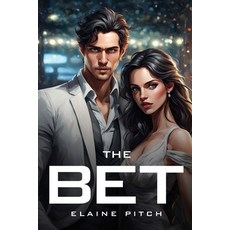 (영문도서) The Bet Paperback, Elaine Pitch, English, 9781787993181