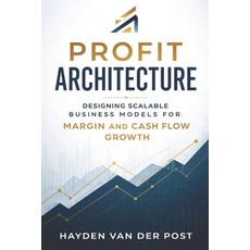 (英文圖書)Profit Architecture: Designing Scalable Business Models for Margin and Cash Flow... 平裝版, Independently Published, 英文