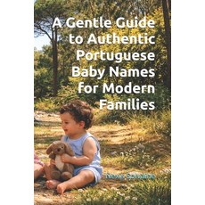 (英文圖書)A Gentle Guide to Authentic Portuguese Baby Names for Modern Families 平裝版, Independently Published, 英文