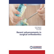 (영문도서)Recent advancements in surgical orthodontics Paperback, LAP Lambert Academic Publis..., English, 9786209812453 LAP Lambert Academic Publis..., English, 9786209812453