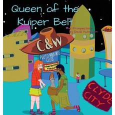 (영문도서)Queen of the Kuiper Belt Hardcover, Flying Sheep Publishing, English, 9781915579348