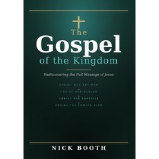 (영문도서)The Gospel of the Kingdom Paperback, Salvation 4 All, English, 9781764622820
