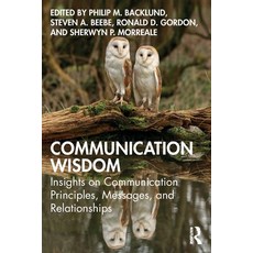 (영문도서) Communication Wisdom: Insights on Communication Principles Messages and Relat... Paperback, Routledge, English, 9781032876764