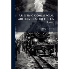 (英文圖書)Assessing Commercial Air Services for the US Navy 平裝版, Hutson Street Press, 英文