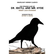 (영문도서) The Strange Case of Dr. Jekyll and Mr. Hyde Paperback, Gravelight Press, English, 9781957224091