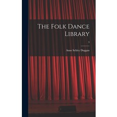 (영문도서) The Folk Dance Library; 3 Hardcover, Hassell Street Press, English, 9781014141286