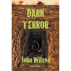 (영문도서) Dark Terror Paperback, John Wilson, English, 9781990483066