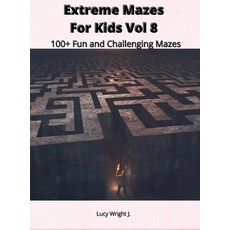 (영문도서) Extreme Mazes For Kids Vol 8: 100+ Fun and Challenging Mazes Hardcover, Mazes for Kids America, English, 9781801412230