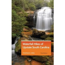 (영문도서) Waterfall Hikes of Upstate South Carolina Paperback, University of Georgia Press, English, 9781889596396