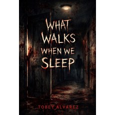 (英文圖書)What Walks When We Sleep 平裝版, Independently Published, 英文