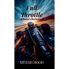 (英文圖書)Full Throttle: A Racer's Reckoning 精裝版, Notion Press, 英文