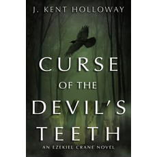 (영문도서) Curse of the Devil's Teeth: An Ezekiel Crane Novel Paperback, Keylight Books, English, 9798887980140