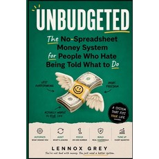 (英文圖書)Unbudgeted: The No-Spreadsheet Money System for People Who Hate Being Told What... 平裝版, Independently Published, 英文