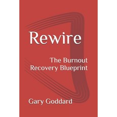(英文圖書)Rewire: The Burnout Recovery Blueprint 平裝版, Independently Published, 英文