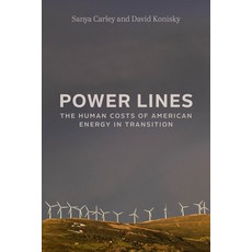 (영문도서)Power Lines: The Human Costs of American Energy in Transition Hardcover, University of Chicago Press, English, 9780226825625