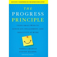 (영문도서) The Progress Principle: Using Small Wins to Ignite Joy Engagement and Creativity at Work Hardcover, Harvard Business Review Press, English, 9781422198575