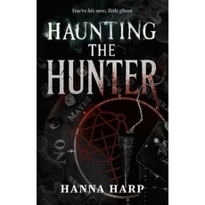 (영문도서)Haunting the Hunter Paperback, Simon Maverick, English, 9781668230008