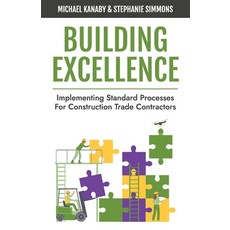 (英文圖書)Building Excellence: Implementing Standard Processes for Construction Trade Cont... 平裝版, Million Dollar Author, 英文