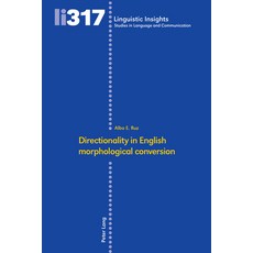 (영문도서)Directionality in English morphological conversion Hardcover, 9783034357883 9783034357883