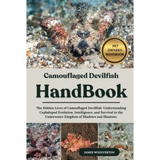 (영문도서)Camouflaged Devilfish Handbook: The Hidden Lives of Camouflaged Devilfish: Under... Paperback, Independently Published, English, 9798294750299
