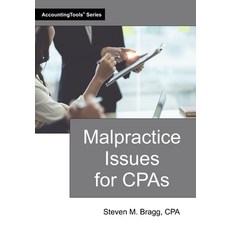 (영문도서)Malpractice Issues for CPAs Paperback, Accountingtools, Inc., English, 9781642213348