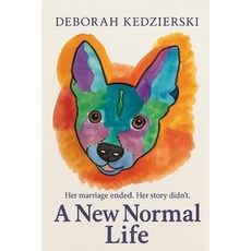 (영문도서)A New Normal Life Paperback, Deborah Gibby, English, 9798999911810