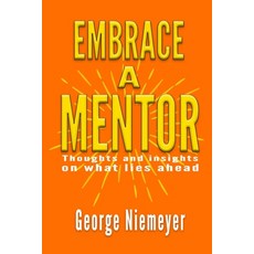 (영문도서)Embrace a mentor Paperback, Independently Published, English, 9798196775086