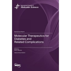 (영문도서)Molecular Therapeutics for Diabetes and Related Complications Hardcover, Mdpi AG, English, 9783725858798