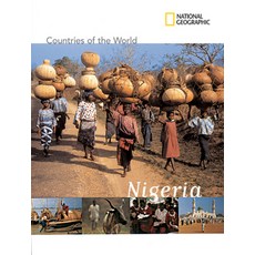 National Geographic Countries of the World: Nigeria Library Binding, National Geographic Society, English, 9781426301247