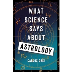 (영문도서)What Science Says about Astrology Paperback, Columbia University Press, English, 9780231221399