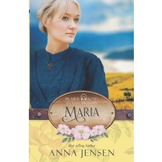 (영문도서)Maria: Prairie Roses Collection Book 44 Paperback, Anna Jensen, English, 9780796170453