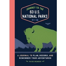 (영문도서) Journey to the 63 U.S. National Parks: A Journal to Plan Record and Remember Your Adventures Hardcover, Callisto, English, 9798886509403