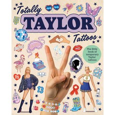 (영문도서)Totally Taylor Tattoos: The Little Book of Temporary Taylor Tattoos Paperback, Smith Street Gift, English, 9781923239876