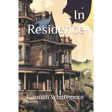 (영문도서)In Residence: Book Two of Blessings and Curses Paperback, Independently Published, English, 9798265756787