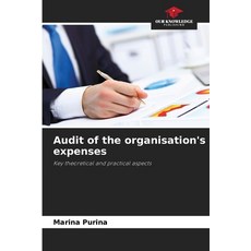 (영문도서)Audit of the organisation's expenses Paperback, Our Knowledge Publishing, English, 9786209040559