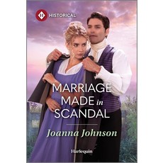 (영문도서)Marriage Made in Scandal Mass Market Paperbound, Harlequin Special Releases, English, 9781335831828