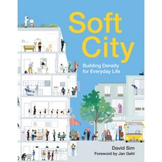 (영문도서)Soft City: Building Density for Everyday Life Paperback, Island Press, English, 9781642830187