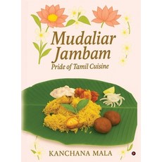 (英文圖書)Mudaliar Jambam: Pride of Tamil Cuisine 精裝版, Notion Press, 英文
