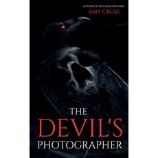 (영문도서)The Devil's Photographer Paperback, Blackwych Books, English, 9798233429309