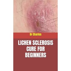 (영문도서) Lichen Sclerosis Cure for Beginners Paperback, Independently Published, English, 9798758452622