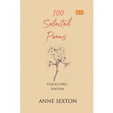 (英文圖書)100 Selected Poems Anne Sexton 平裝版, Delhi Open Books, English