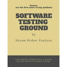 (영문도서) Software Testing Ground: Testers are the first users of any products Paperback, Notion Press, English, 9798894462158