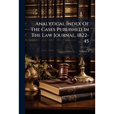 (英文書)Analytical Index Of The Cases Published In The Law Journal 1822-45; Volume 4 平裝版, Nabu Press, English, Paperback