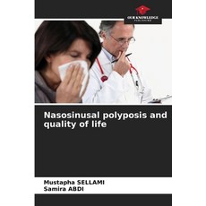 (영문도서) Nasosinusal polyposis and quality of life Paperback, Our Knowledge Publishing, English, 9786207943869