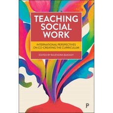 (外文書)Teaching Social Work: International Perspectives on Co-Creating the Curriculum Hardcover, Policy Press, English